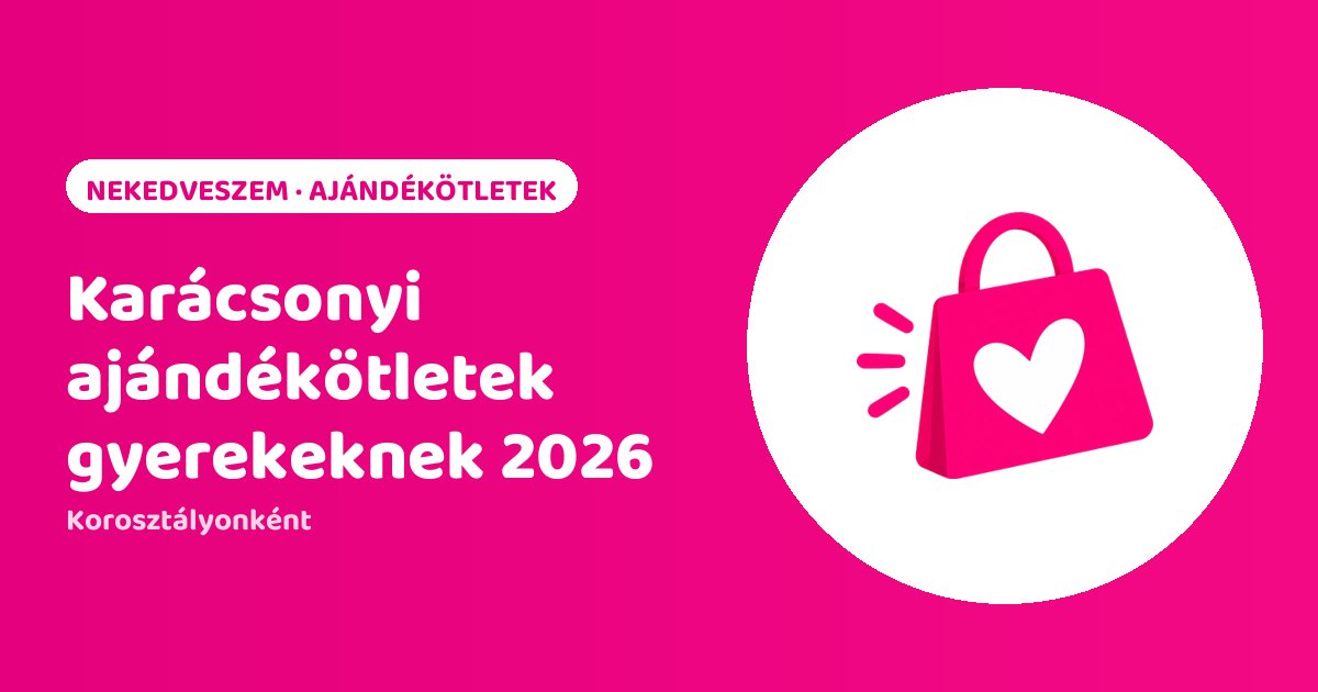 Karácsonyi ajándékötletek gyerekeknek 2026